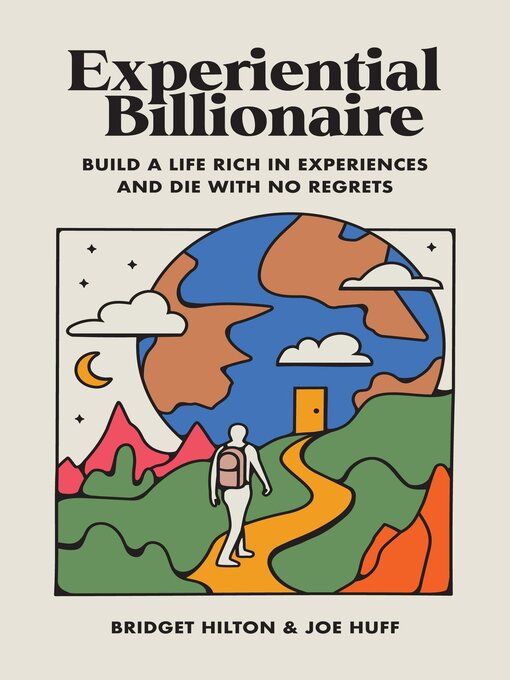 Title details for Experiential Billionaire by Bridget Hilton - Available